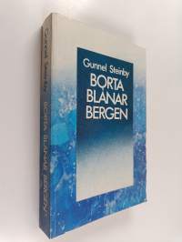 Borta blånar bergen : Italisk mosaik