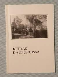 Keidas kaupungissa : Toukolan, Käpylän, Kumpulan ja Koskelan omakotialue : Kanta-Helsingin omakotiyhdistys r.y. 1927-1987