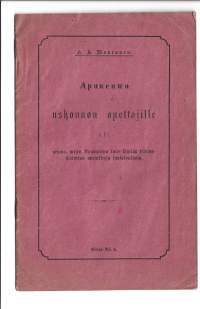 Apuneuvo uskonnon opettajille eli neuvo miten raamattua tulee käyttää biblianhistorian opetuksessa kansakoulussaKirjaWaaranen, K. A.[Tekijä] 1897.