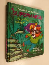 Supermarsu pelastaa silakat