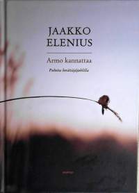 Armo kannattaa - puheita herätejuhlilla