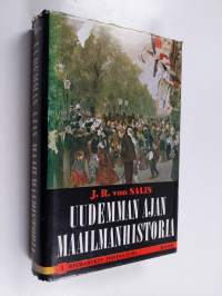 Uudemman ajan maailmanhistoria 1 : Bismarckin johtoasema Euroopassa