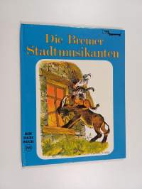 Die Bremer Stadtmusikanten