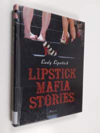 Lipstick Mafia stories