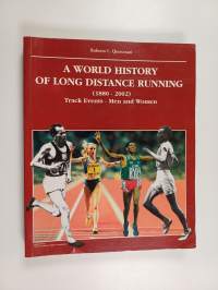 A World History of Long Distance Running (1880-2002) - Track Events - Men and Women