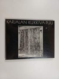 Karjalan kukkiva puu : Eva Ryynänen ja hänen taiteensa = The flowering tree of Karelia : Eva Ryynänen and her art
