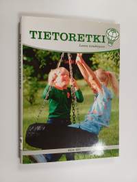 Tietoretki : lasten tietokirjasto 4 : Leikki ja työ