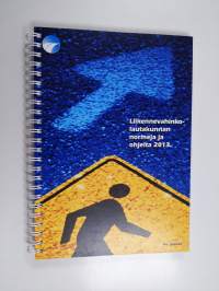 Liikennevahinkolautakunnan normeja ja ohjeita 2013