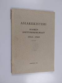 Asiarekisteri suomen asetuskokoelmaan 1951-1960