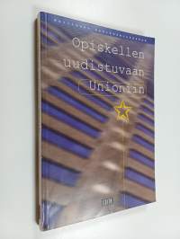 Opiskellen uudistuvaan Unioniin