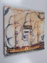 Nautica Fennica 1999 : suomen merimuseo, annual report 1999 = The maritime museum of Finland - The maritime museum of Finland