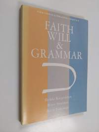 Faith, will, and grammar : some themes of intensional logic and semantics in medieval and reformation thought