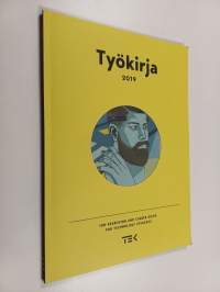 Työkirja 2019 : Job-searching and Career Guide for Technology Students