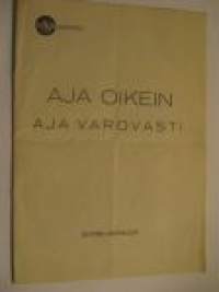 Aja oikein aja varovasti/Suomen Autoklubi v.1951