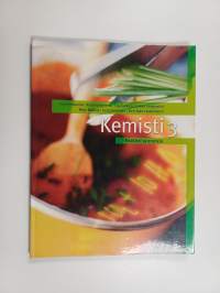 Kemisti 3 : Reaktiot ja energia
