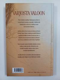 Varjosta valoon