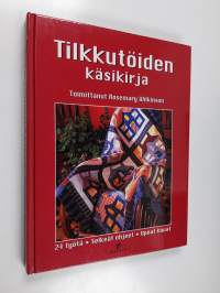 Tilkkutöiden käsikirja
