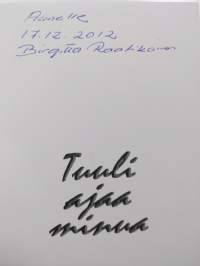 Tuuli ajaa minua (signeerattu, tekijän omiste)