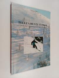 Tellua huvin vuoksi : Omakohtaisia ajatuksia telemark-hiihdosta