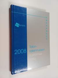 Talonrakennuksen kustannustieto 2008