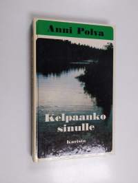 Kelpaanko sinulle
