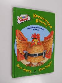 Kovanaama Kimmo : maailman karskein kukko