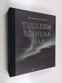 Tuulessa roihuaa maa : kertomus Lapista, jäisestä merestä ja Saamen kansasta (numeroitu)