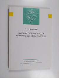 Essays on the Economics of Networks and Social Relations