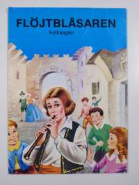 Flöjtblåsaren : folksagan