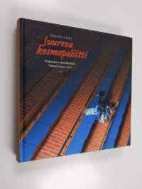 Juureva kosmopoliitti : Kulosaaren yhteiskoulun historia 1940-2015 - Kulosaaren yhteiskoulun historia 1940-2015