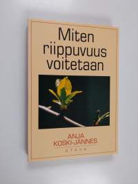 Miten riippuvuus voitetaan
