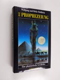 Die Prophezeiung - eine phantastische Geschichte