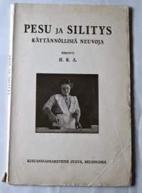Pesu ja silitys : käytännöllisiä neuvoja
