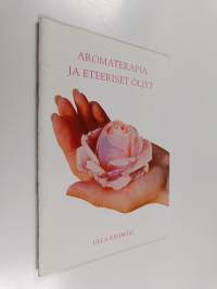 Aromaterapia ja eteeriset öljyt
