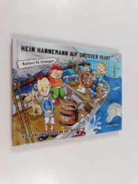 Hein Hannemann auf großer Fahrt - Vier Freunde erobern die Ostsee