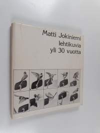 Lehtikuvia yli 30 vuotta (signeerattu)