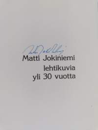 Lehtikuvia yli 30 vuotta (signeerattu)