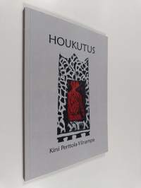 Houkutus : runoja