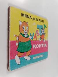 Miina ja Manu : vastakohtia - Vastakohtia