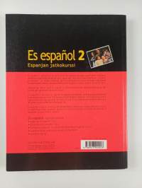 Es espanol 2 : Espanjan jatkokurssi