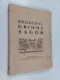 Bröderna Grimms sagor - Övers. från det tyska orig. Illustr. av tyska konstnärer