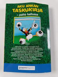 Taskarin teemanumero 3 : Hattutemppu : jalkapalloa ankkalinnassa