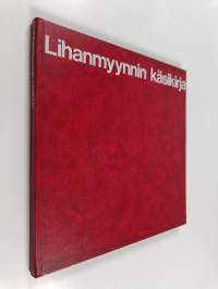 Lihanmyynnin käsikirja