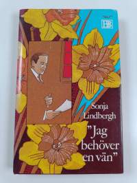 &quot;Jag behöver en vän&quot; ; Och havet drog sig bort från land (Kääntökirja)