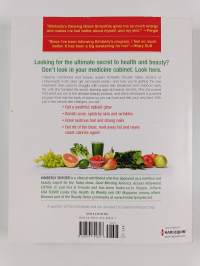 The Beauty Detox Solution - Eat Your Way to Radiant Skin, Renewed Energy and the Body You&#039;ve Always Wanted