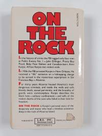 On the Rock 2008 - Twenty-Five Years in Alcatraz : the Prison Story of Alvin Karpis as Told to Robert Livesey