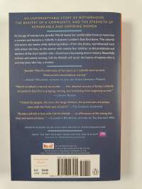 Call the midwife : a memoir of birth, joy and hard times