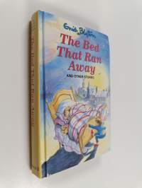 The Bed that Ran Away and Other Stories