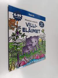 Maalaa vedellä villieläimet -puuhakirja 6-99 v : Vesi tuo värit näkyviin!