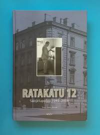 Ratakatu 12 - Suojelupoliisi 1949 - 2009.  (Kylmä sota, vakoilu, tiedustelu, yhetiskunta, SuPo)